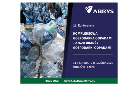 Zaproszenie do udziału w 26. Konferencji  p.n. „Kompleksowa Gospodarka Odpadami”- Zjazd Branży Gospodarki Odpadami