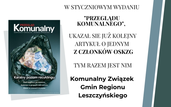 Komunalny Związek Gmin Regionu Leszczyńskiego - artykuł w "Przeglądzie Komunalnym"