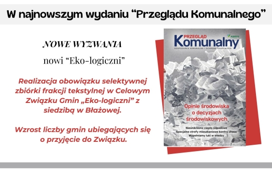 Nowe wyzwania, nowi "Eko-logiczni" - Przegląd Komunalny