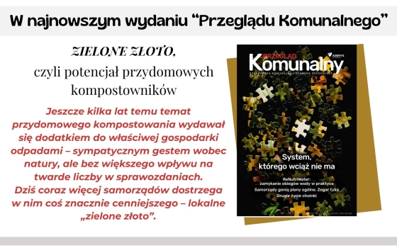Zielone złoto, czyli potencjał przydomowych kompostowników - artykuł w Przeglądzie Komunalnym