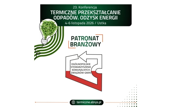 23. Konferencja Termiczne przekształcanie odpadów. Odzysk energii, 4 - 6 listopada 2026 roku, Ustka